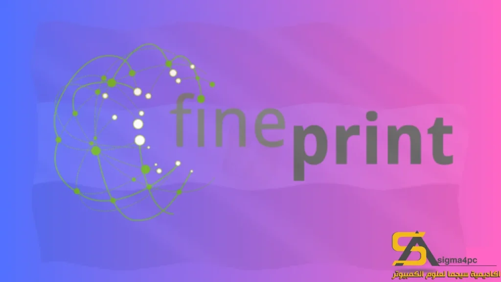 تنزيل FinePrint 12.15 لنظام Windows 2025