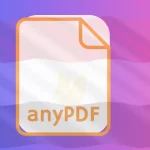 تنزيل anyPDF 1.4.1 لنظام Windows 2025