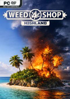Weed Shop 4 Highland Build 23392389 تحميل مجاني